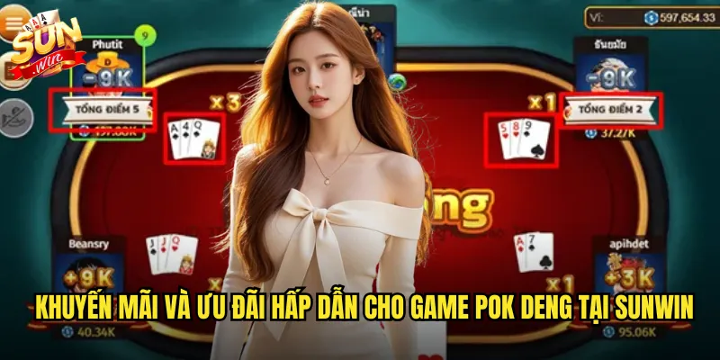 Sunwin Pok Deng - Cơ Hội Săn Thưởng Lớn Với Game Bài Xứ Chùa Vàng 3 Khuyến mãi và ưu đãi hấp dẫn cho game Pok Deng tại sunwin xn