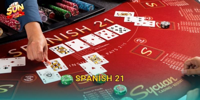 Spanish 21 Sunwin – Biến Thể Blackjack Tây Ban Nha Với Luật Chơi Cực Hấp Dẫn 1 Spanish 21 Sunwin – Biến Thể Blackjack Tây Ban Nha Với Luật Chơi Cực Hấp Dẫn