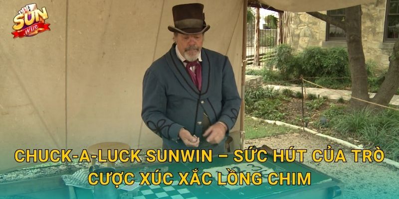 Chuck-a-Luck Sunwin – Trò Xúc Xắc Lồng Chim Huyền Thoại Nay Đã Có Mặt Tại Sunwin 3 Chuck-a-Luck Sunwin – Sức Hút Của Trò Cược Xúc Xắc Lồng Chim